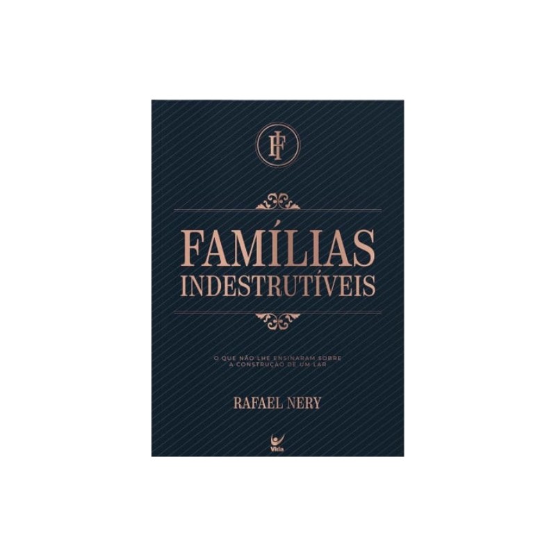 Familias Indestrutíveis | Rafael Nery